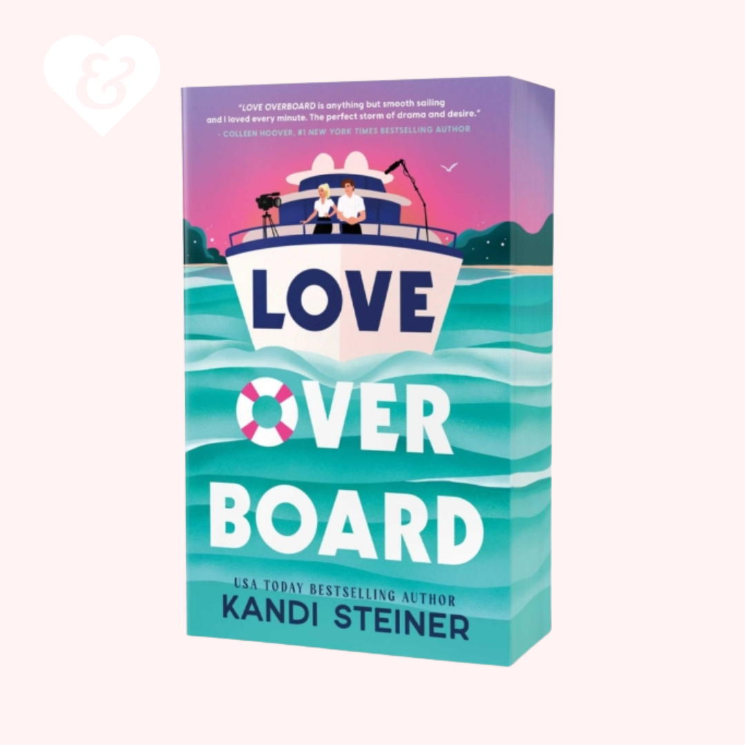 Book cover of 'Love Over Board' by Kandi Steiner with a boat and people on a white background