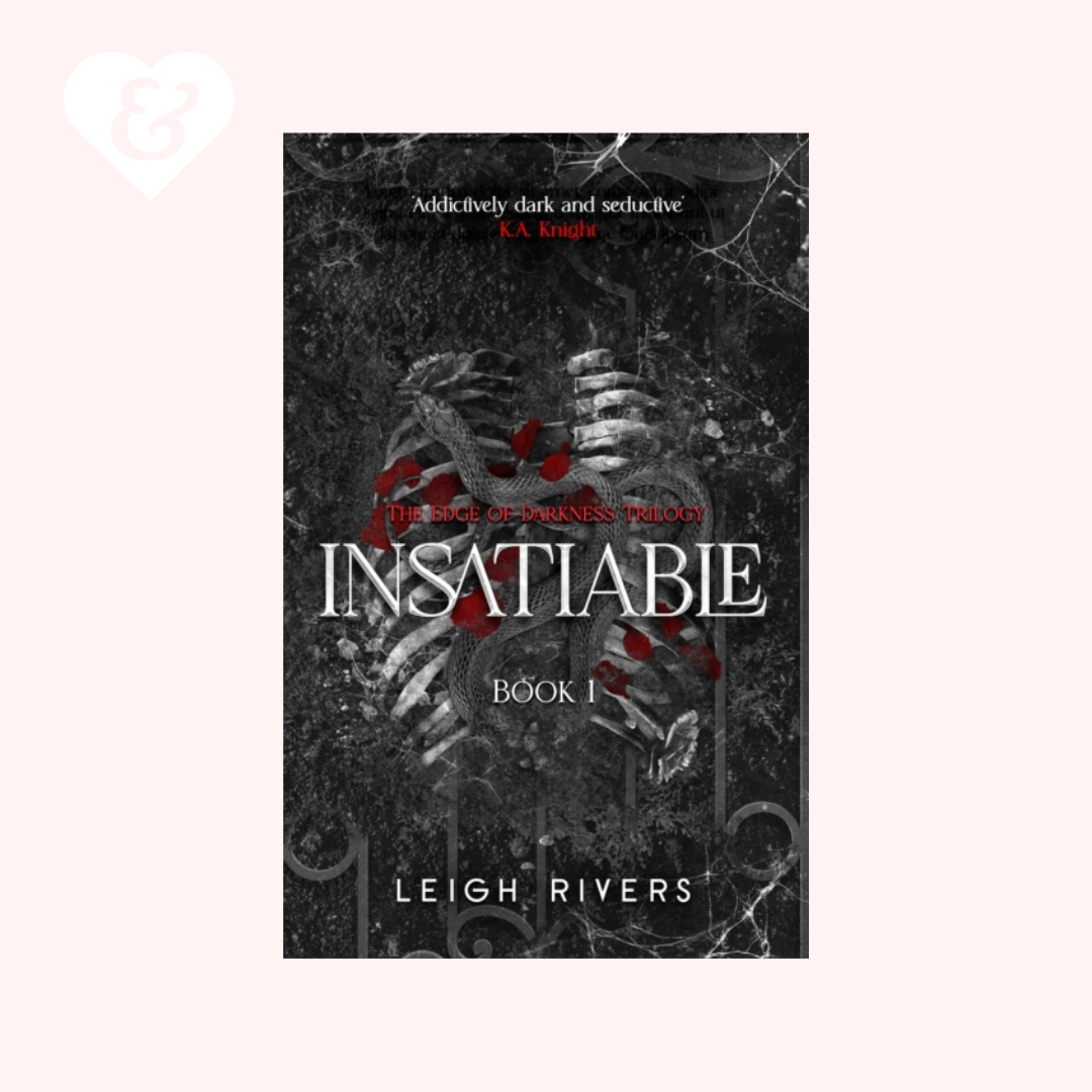 Book cover of 'Insatiable' by Leigh Rivers with dark design and text.