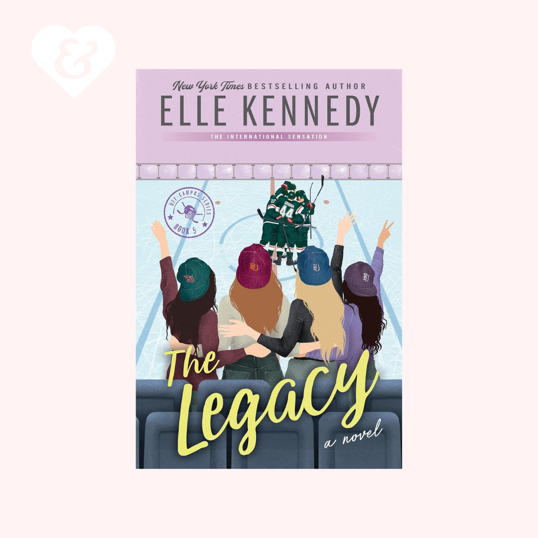 Book cover of 'The Legacy' by Elle Kennedy with five women on a couch.