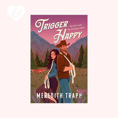 Book cover of 'Trigger Happy' by Meredith Trapp with a couple in a mountainous landscape.