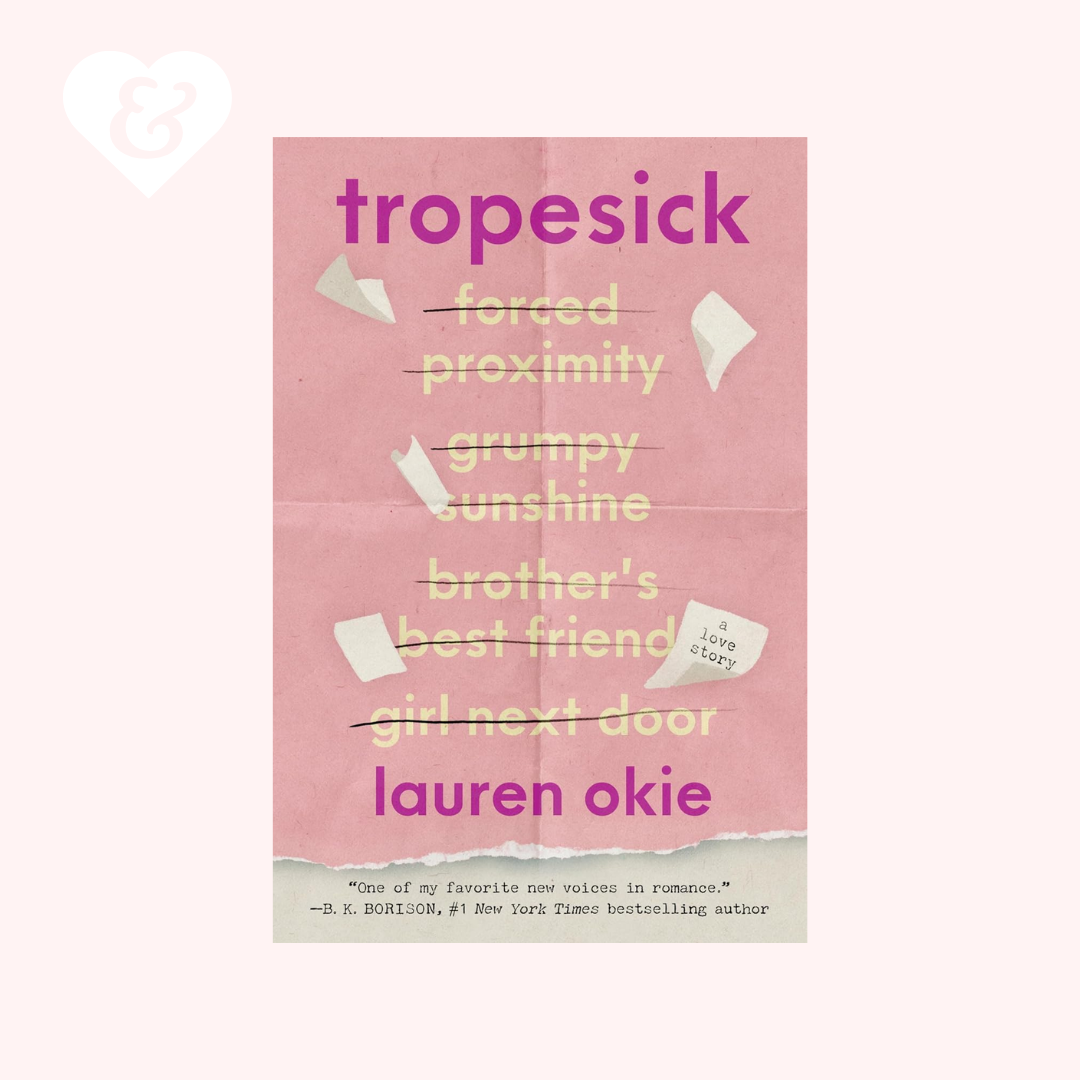 Book cover of 'tropesick' by Lauren Okie with a pink background and white text.