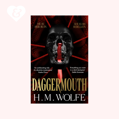 Book cover of 'Daggersmouth' by H.M. Wolfe featuring a skull with red interior on a black background.