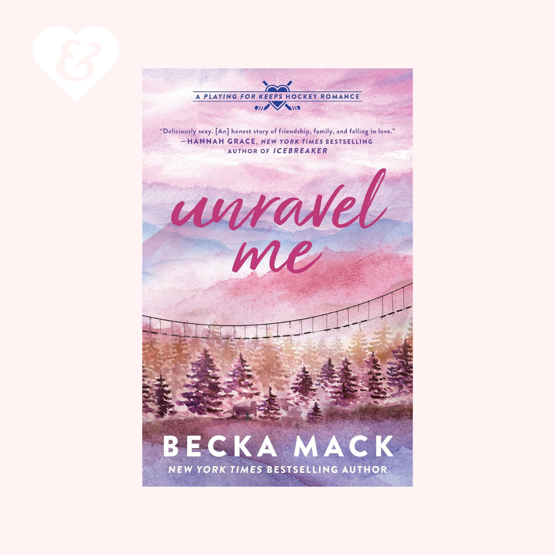 Book cover of 'Unravel Me' by Becka Mack with a pink and purple color scheme.