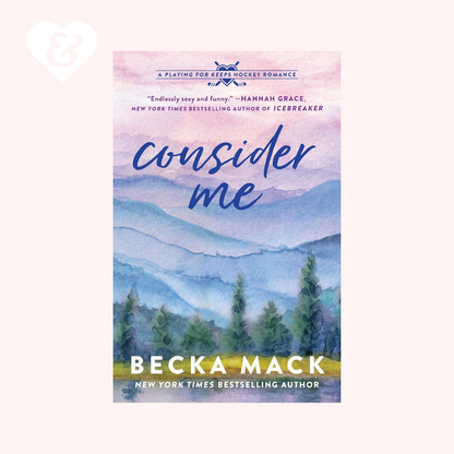 Consider Me by Becka Mack