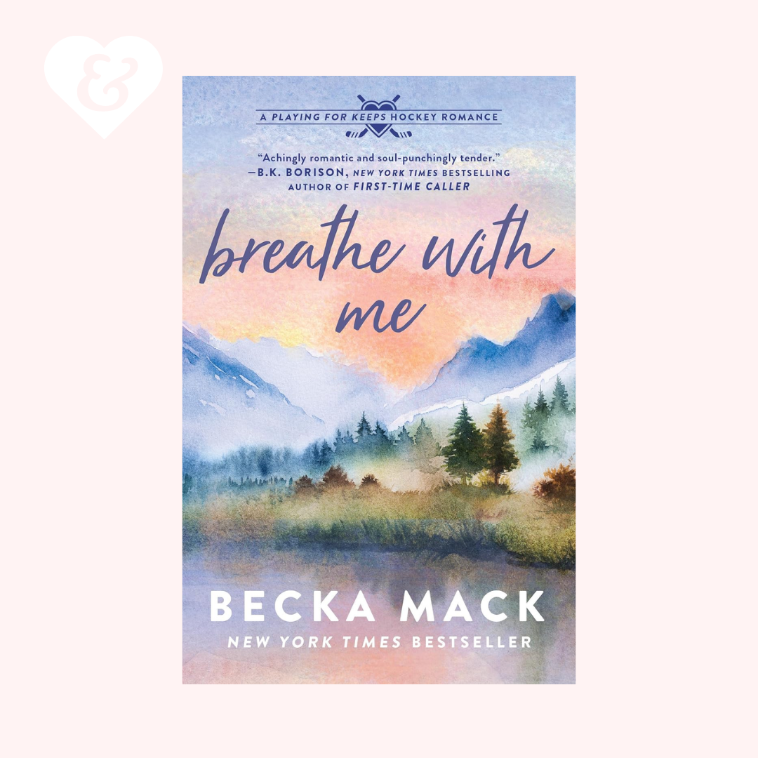 Book cover of 'Breathe with Me' by Becka Mack with a scenic landscape illustration.