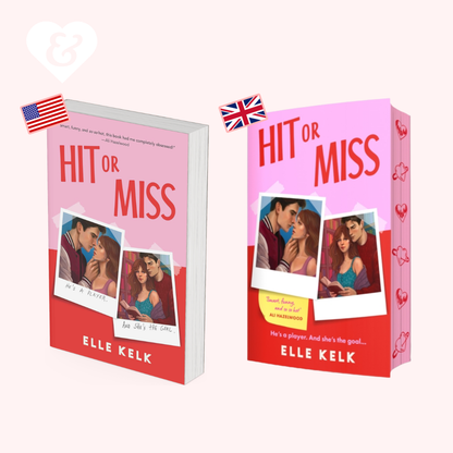 Book titled 'Hit or Miss' by Elle Kelk with a pink cover and American and British flag icons.