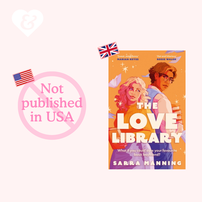 Book cover of 'The Love Library' by Sarra Manning with a stylized illustration of two people and text about bookboyfriends.