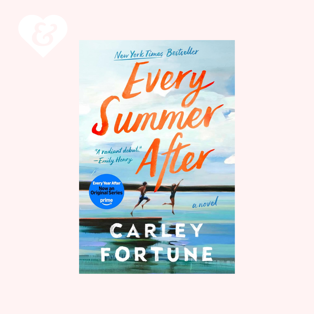 Book cover of 'Every Summer After' by Carley Fortune with a beach scene and two people on a dock.