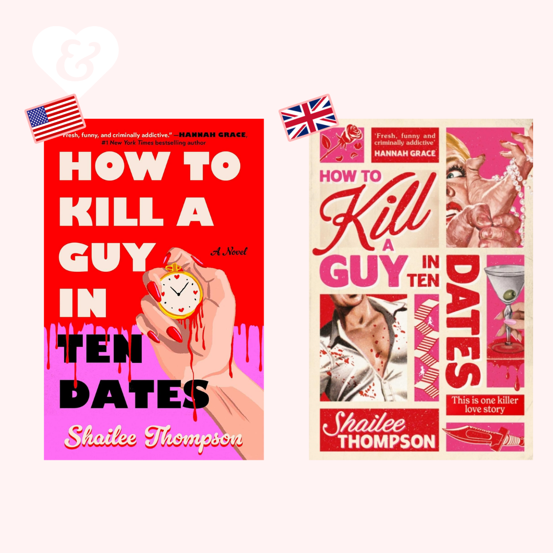Two book covers of 'How to Kill a Guy in Ten Dates' by Shailie Thompson on a white background.