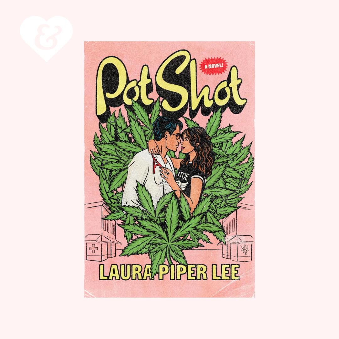 Book cover of 'Pot Shot' by Laura Piper Lee with a pink background and cannabis leaves.