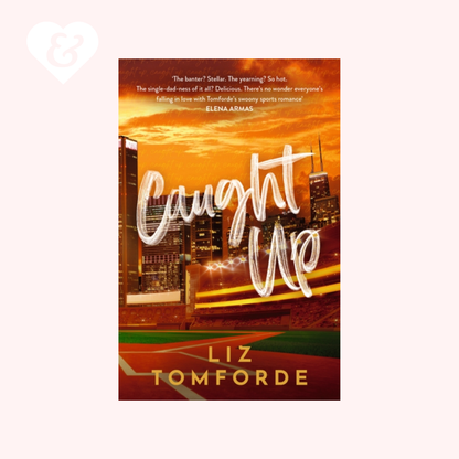 Book cover of 'Caught Up' by Liz Tomforde with a cityscape background.