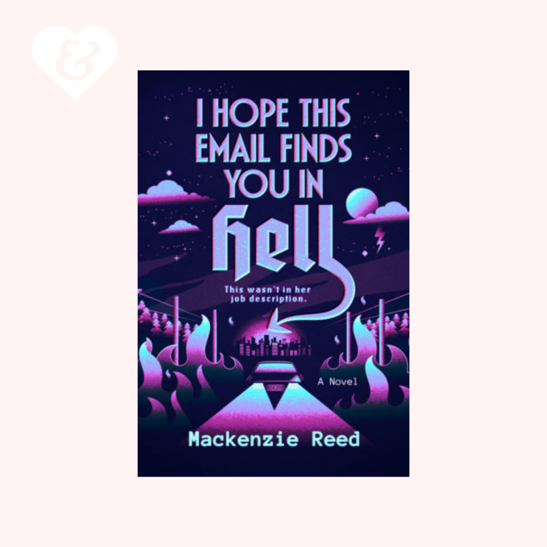 Book cover of 'I Hope This Email Finds You in Hell' by Mackenzie Reed with a futuristic design.