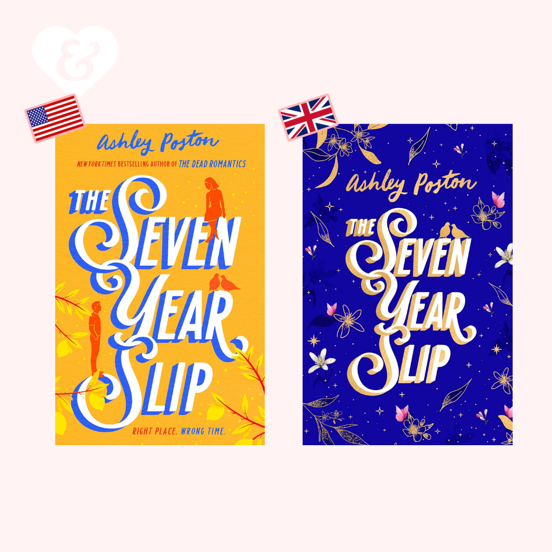 Two book covers of 'The Seven Year Slip' by Ashley Poston on a white background.