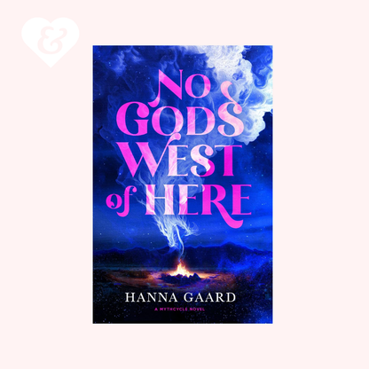 Book cover for 'No Gods West of Here' by Hanna Gaard, featuring a dramatic blue and purple night sky with white smoke and a glowing fire at the bottom, centered on a pale pink background.