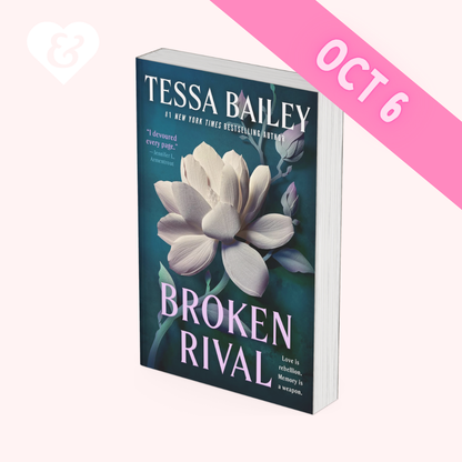 Book cover for the novel 'Broken Rival' by Tessa Bailey, featuring a large white flower on a dark teal background, shown on a pale pink backdrop with a pink diagonal banner reading 'OCT 6'.