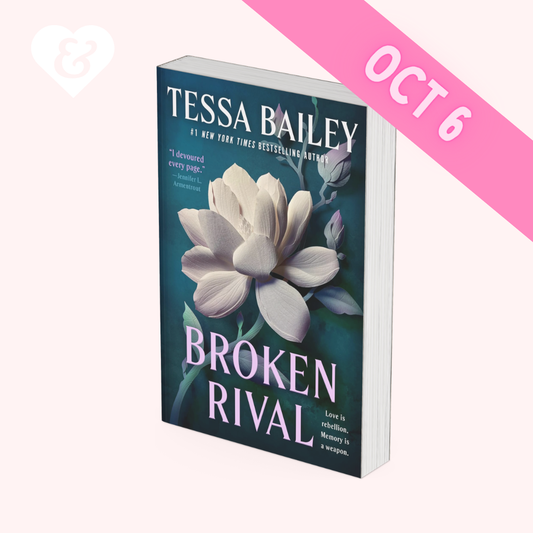 Book cover for the novel 'Broken Rival' by Tessa Bailey, featuring a large white flower on a dark teal background, shown on a pale pink backdrop with a pink diagonal banner reading 'OCT 6'.