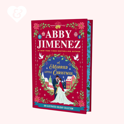 PREORDER – A Married Little Christmas (Deluxe Edition) by Abby Jimenez