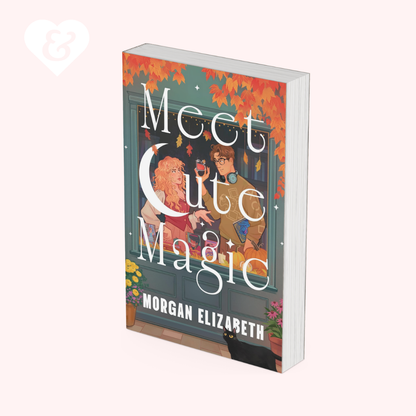 PREORDER – Meet Cute Magic by Morgan Elizabeth