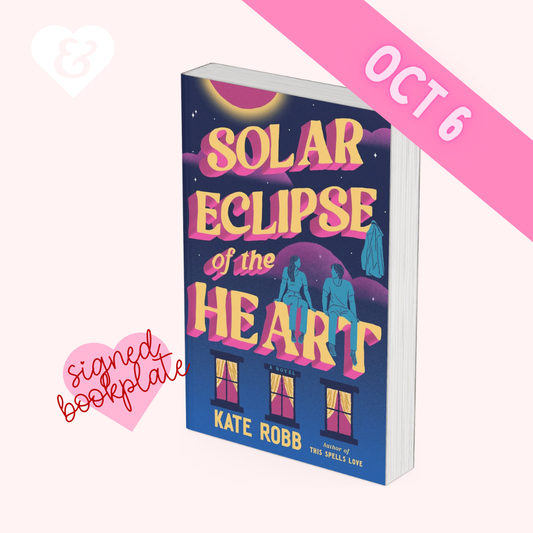 Book cover for 'Solar Eclipse of the Heart' by Kate Robb, shown upright on a pale pink background with a pink 'OCT 6' banner and decorative 'signed bookplate' graphic.
