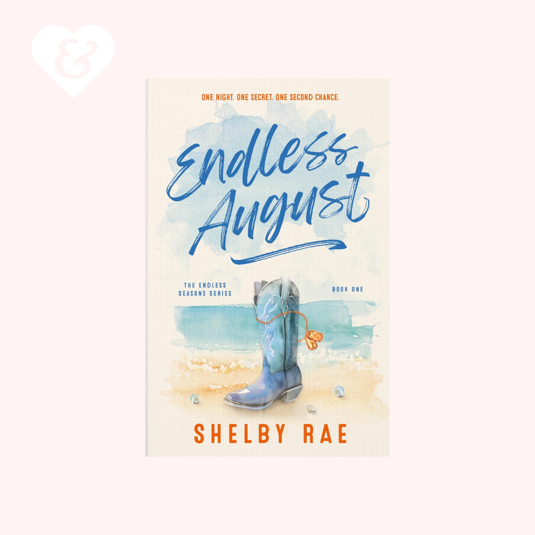 Endless August by Shelby Rae