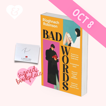 A signed copy of the book 'Bad Words' by Rioghnach Robinson, shown with its orange and pink cover, a white St. Martin's Press card, and a pink heart-shaped 'signed bookplate' on a pale pink background with an 'OCT 8' banner.