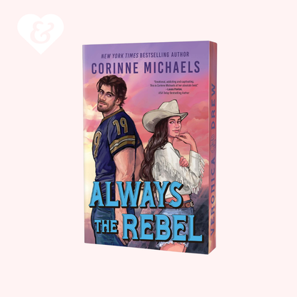 PREORDER – Always the Rebel (Deluxe Edition) by Corinne Michaels