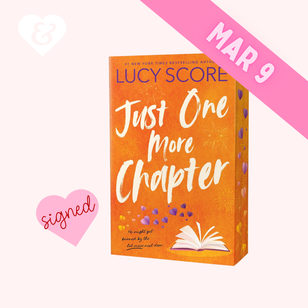 PREORDER – Just One More Chapter (Deluxe Edition) by Lucy Score (Signed)