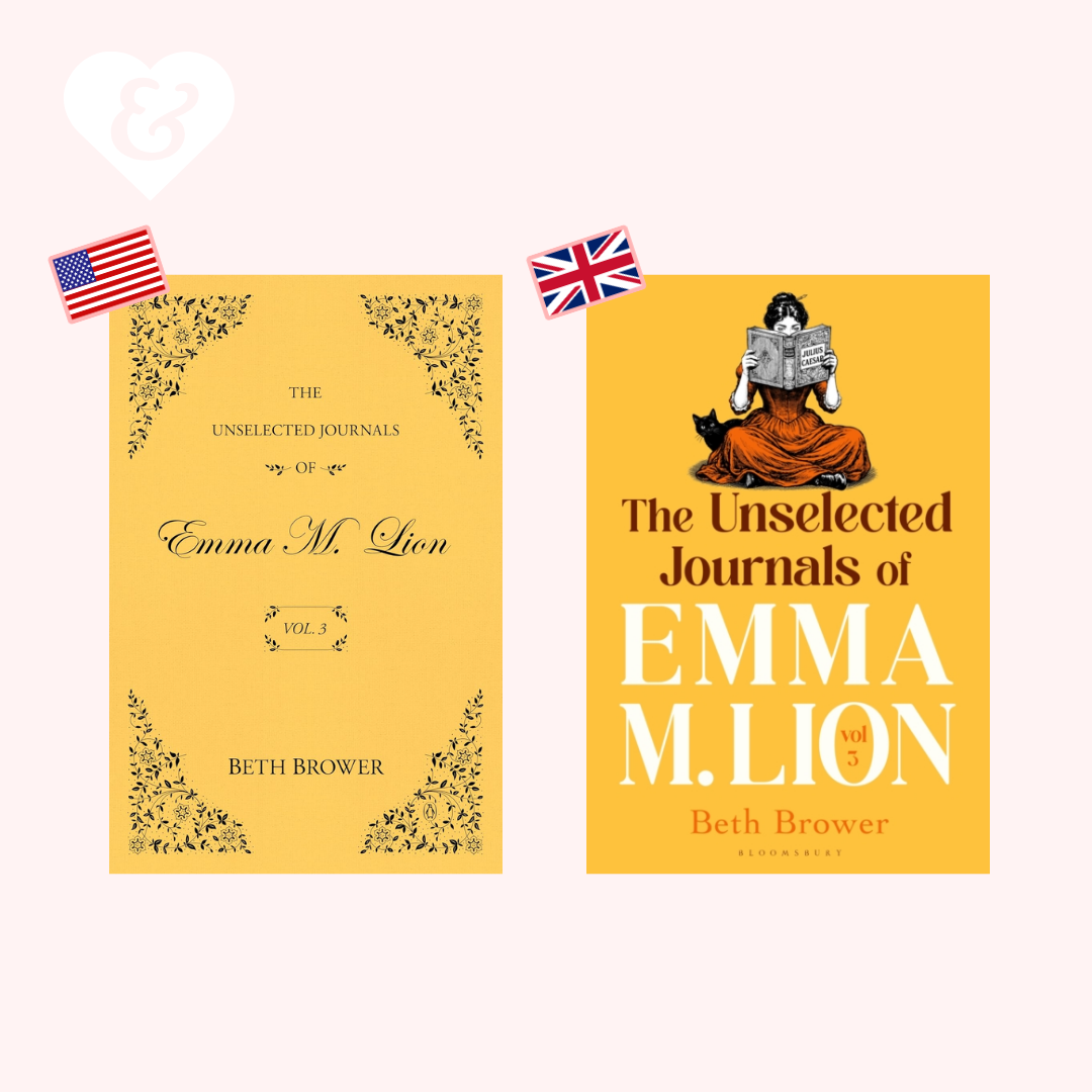 The Unselected Journals of Emma M. Lion, vol. 3 (UK Edition) by Beth Brower
