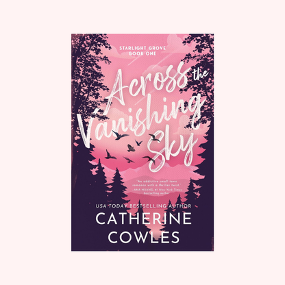 Book cover for 'Across the Vanishing Sky' by Catherine Cowles, featuring a pink and purple sky with silhouettes of trees, birds, and a mountain, centered on a pale pink background.