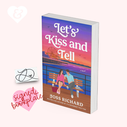 PREORDER – Let's Kiss and Tell by Joss Richard (+ Signed Bookplate)