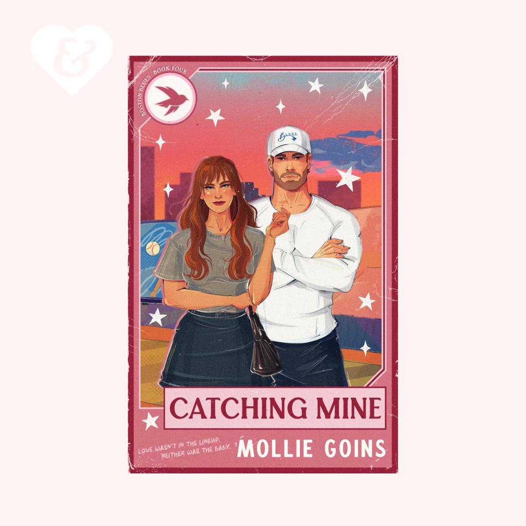 Catching Mine (Deluxe Cover) by Mollie Goins