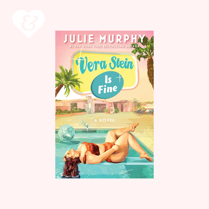 Vera Stein Is Fine by Julie Murphy