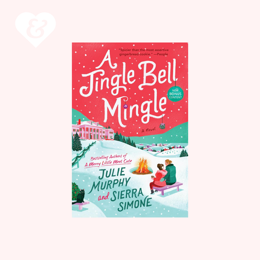 A Jingle Bell Mingle by Julie Murphy & Sierra Simone