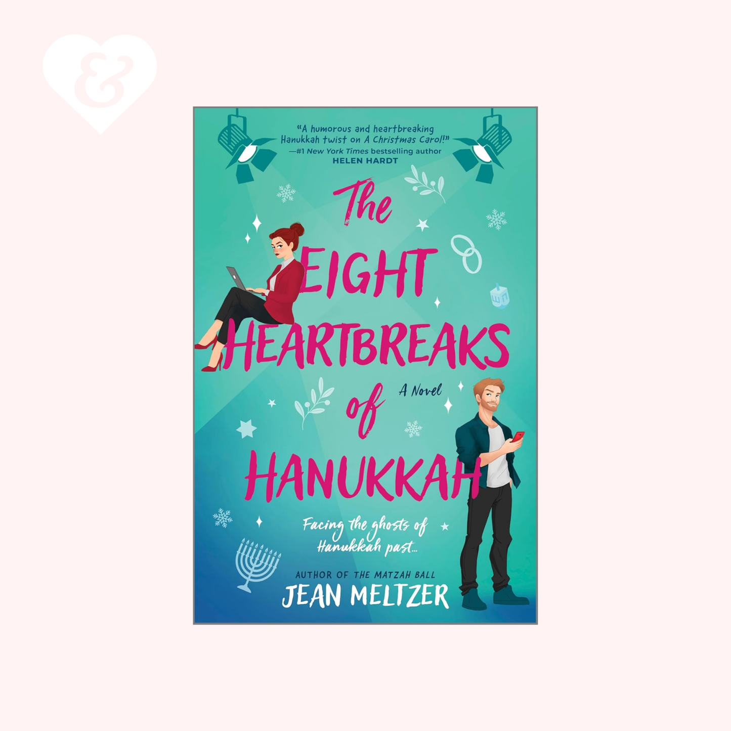 The Eight Heartbreaks of Hanukkah by Jean Meltzer