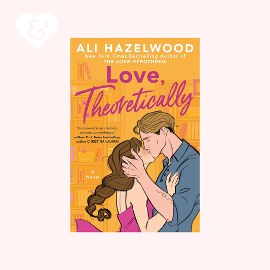 Love, Theoretically by Ali Hazelwood