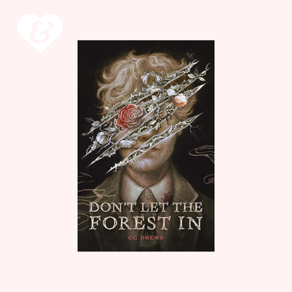 Don't Let the Forest In by CG Drews