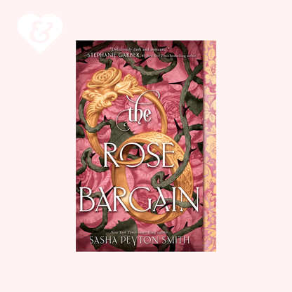 The Rose Bargain by Sasha Peyton Smith