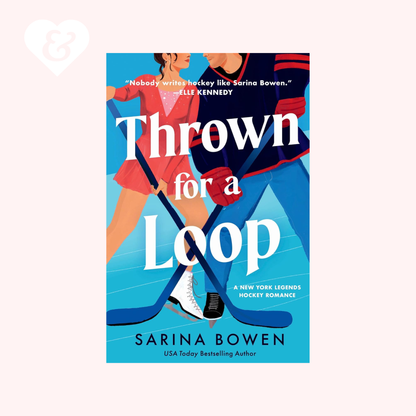 Thrown for a Loop by Sarina Bowen