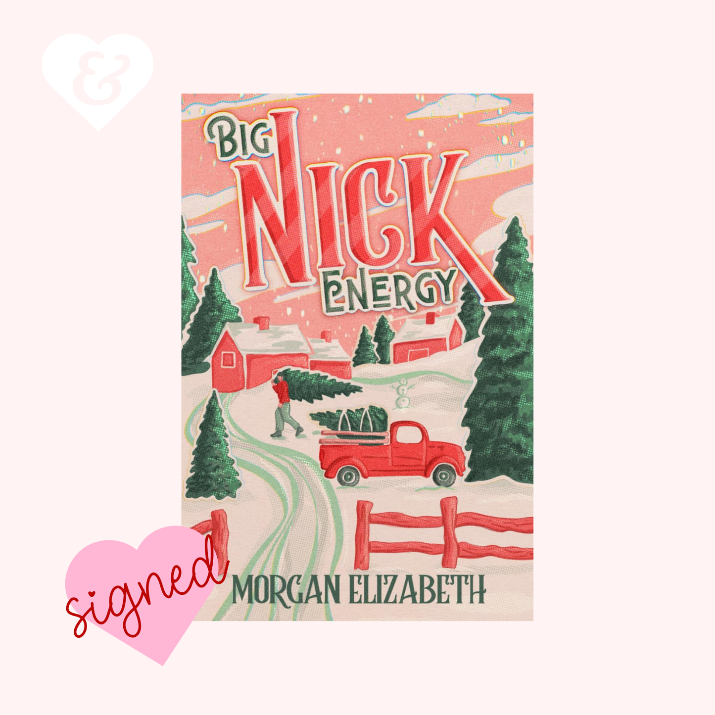 SIGNED – Big Nick Energy by Morgan Elizabeth