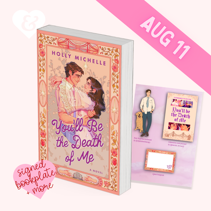 Book titled 'You'll Be the Death of Me' by Holly Michelle with a pink bookplate on a white background.