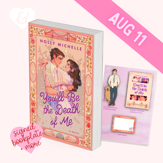 Book titled 'You'll Be the Death of Me' by Holly Michelle with a pink bookplate on a white background.