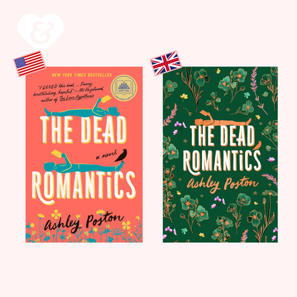 Two book covers of 'The Dead Romantics' by Ashley Poston, one with a pink background and the other with a green floral pattern.