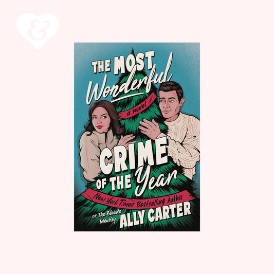 The Most Wonderful Crime of the Year by Ally Carter