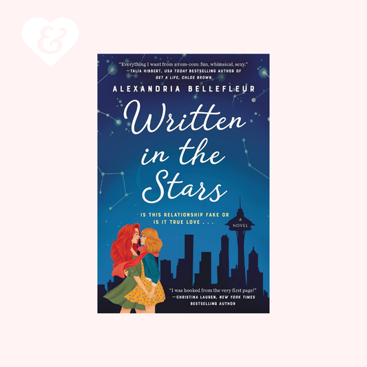 Written in the Stars by Alexandria Bellefleur