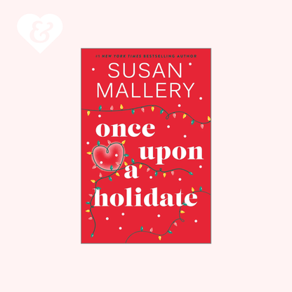 Once Upon a Holidate by Susan Mallery