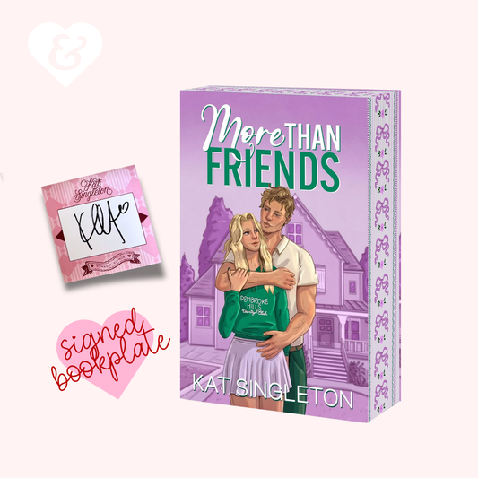 Book cover for 'More Than Friends' by Kat Singleton, shown alongside a small pink bookplate with a handwritten signature on a pale pink background.