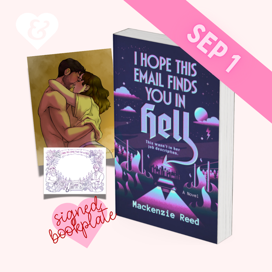 Bookplate package for the novel 'I Hope This Email Finds You in Hell' by Mackenzie Reed, featuring a signed bookplate, a bookplate card, and a printed illustration of a couple, displayed on a light pink background with a pink 'SEP 1' banner.