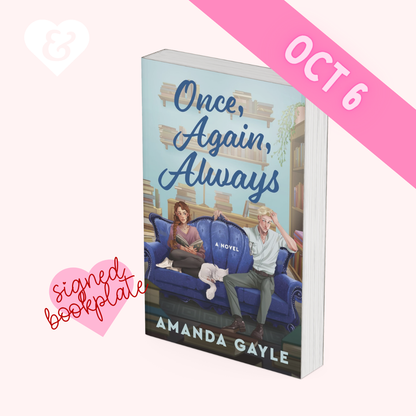 Book cover for the novel 'Once, Again, Always' by Amanda Gayle, shown as a 3D book mockup on a pale pink background with a pink 'OCT 6' banner and a pink 'signed bookplate' heart graphic.
