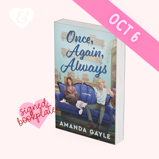 Book cover for the novel 'Once, Again, Always' by Amanda Gayle, shown as a 3D book mockup on a pale pink background with a pink 'OCT 6' banner and a pink 'signed bookplate' heart graphic.