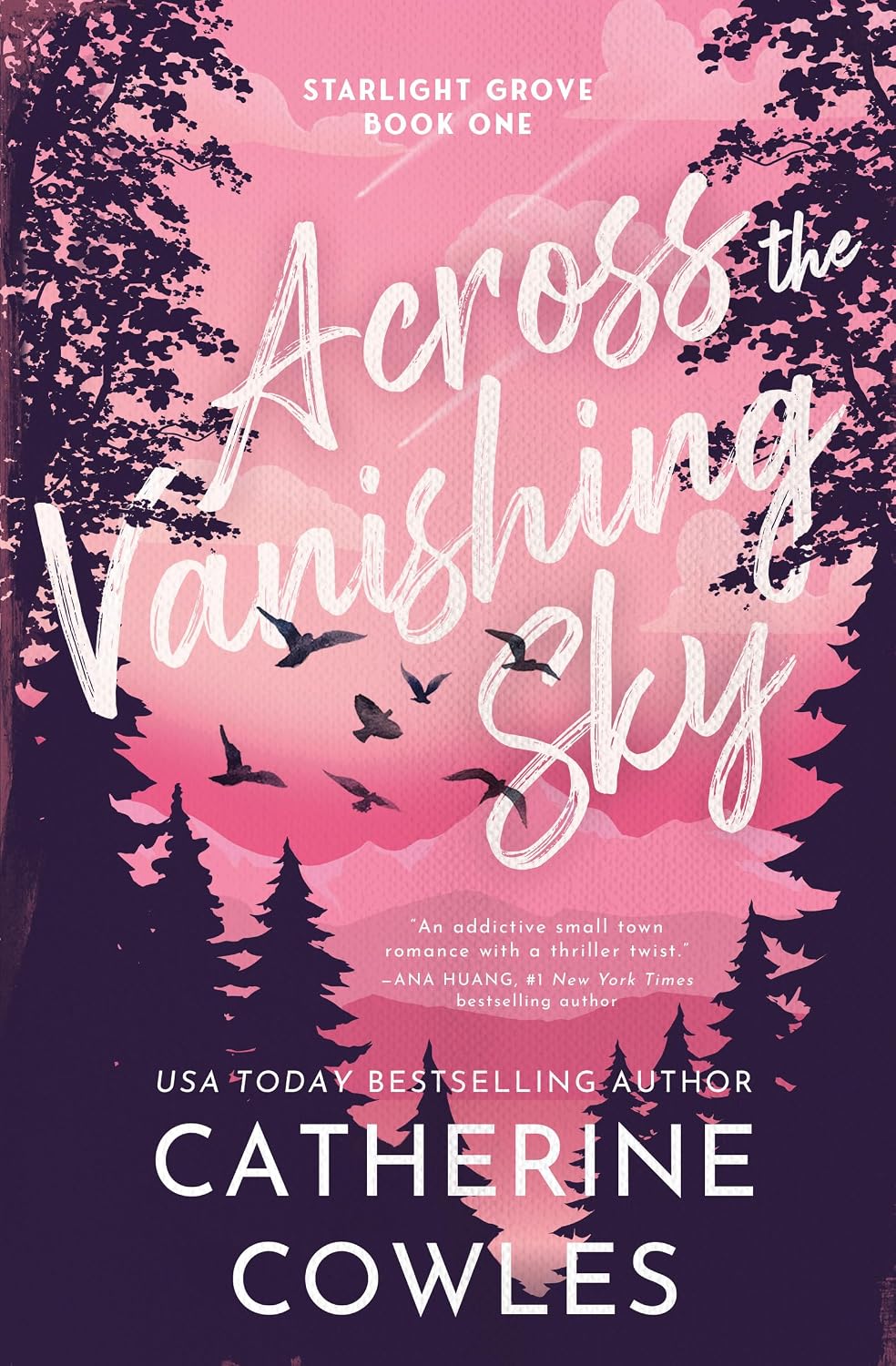 Book cover of 'Across the Vanishing Sky' by Catherine Cowles with a pink sky and silhouettes of trees and birds.
